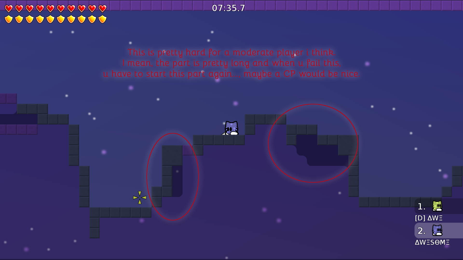 The second circle just because there isn't so much space to catch him^^