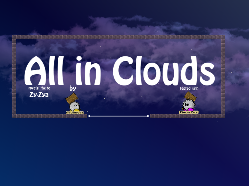 All in Clouds.png
