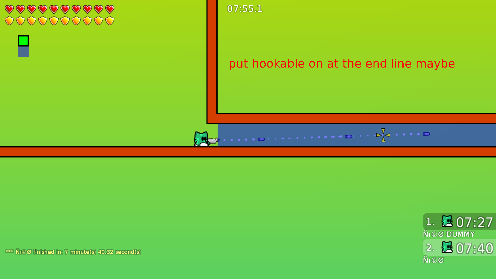 Don't put it at the end of the tube or last part will be buggable with hammer fly