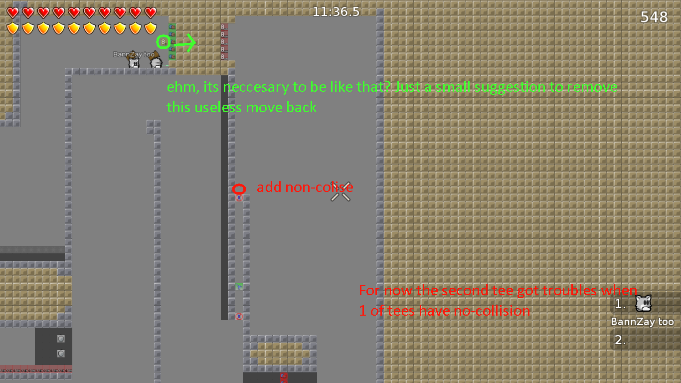 this trouble should be fixed but adding 1 more uncolide entitie shouldnt be senseless, right?<br />And suggestion : replace tele 8 to just stoppers